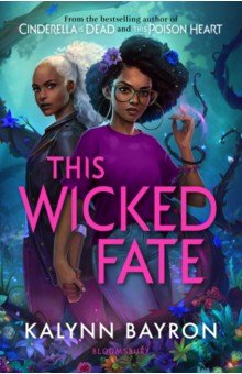Bayron Kalynn: This Wicked Fate