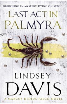 Davis Lindsey: Last Act In Palmyra