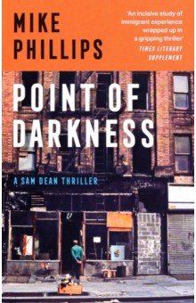 Phillips Mike: Point of Darkness