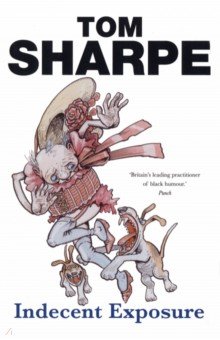 Sharpe Tom: Indecent Exposure