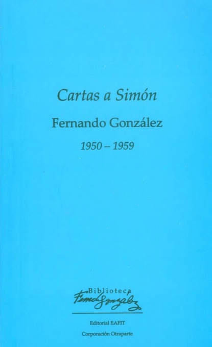 Cartas a Simón 1950 – 1959
