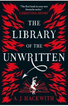 Hackwith A J.: The Library of the Unwritten