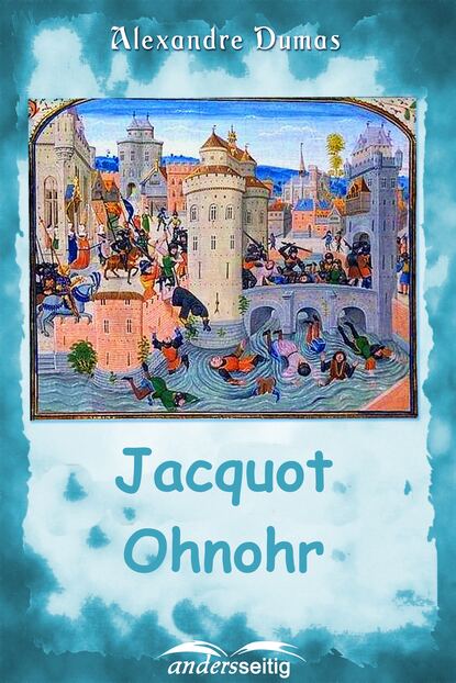 Dumas Alexandre: Jacquot Ohnohr