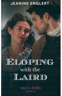 Englert Jeanine: Eloping With The Laird