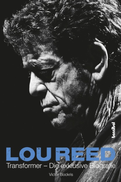 Bockris Victor: Lou Reed - Transformer