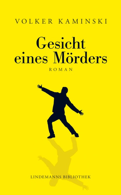 Kaminski Volker: Gesicht eines Mörders