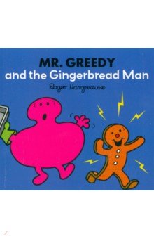 Hargreaves Adam: Mr. Greedy and the Gingerbread Man