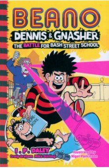 Daley I. P.: The Battle for Bash Street School