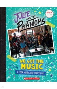 King G. M.: We Got the Music. A Peek Inside Julie's Notebook