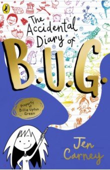 Carney Jen: The Accidental Diary of B.U.G.