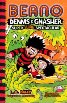 Daley I. P.: Super Slime Spectacular