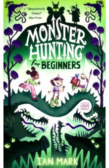 Mark Ian: Monster Hunting for Beginners