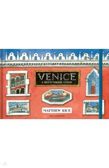 Price Matthew R.: Venice. A Sketchbook Guide