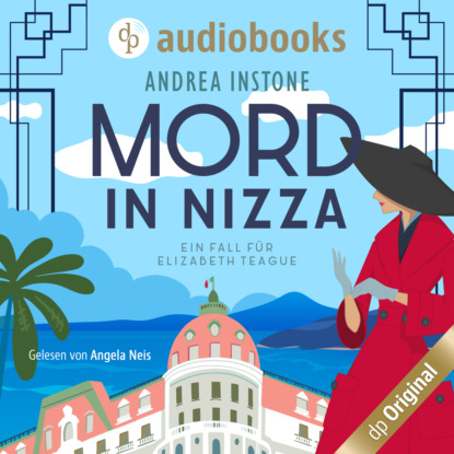 Instone Andrea: Mord in Nizza (Ungekürzt)