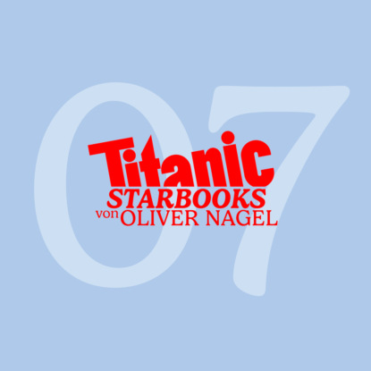 Nagel Oliver: TiTANIC Starbooks von Oliver Nagel, Folge 7: Udo Jürgens - Smoking und Blue Jeans