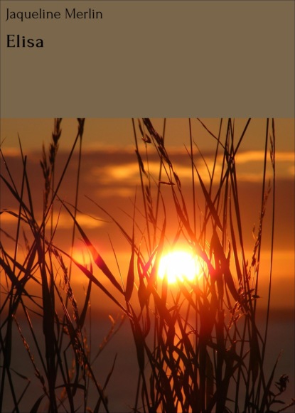 Merlin Jaqueline: Elisa