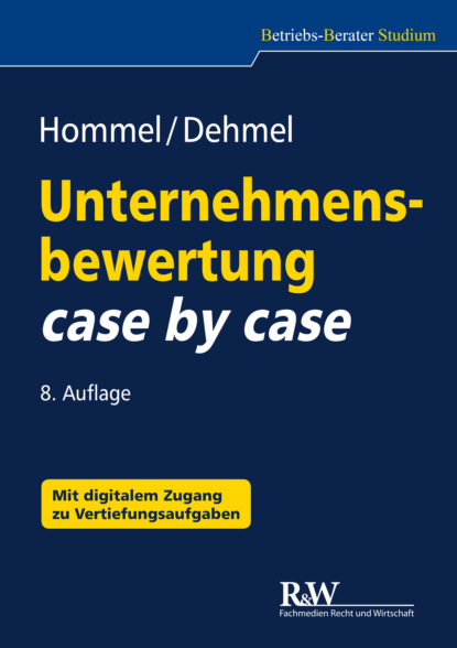 Hommel Michael: Unternehmensbewertung case by case