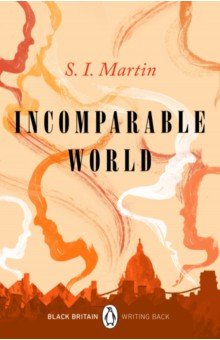 Martin S. I.: Incomparable World
