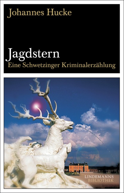 Hucke Johannes: Jagdstern