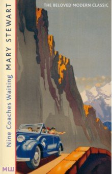 Stewart Mary: Nine Coaches Waiting