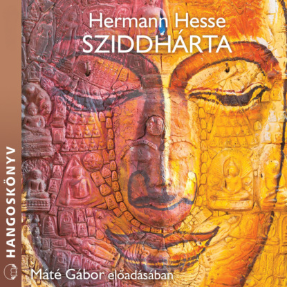 Hesse Hermann: Sziddhárta