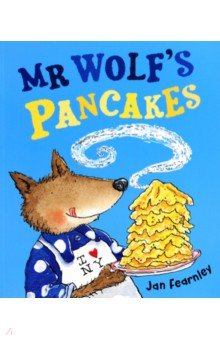 Fearnley Jan: Mr Wolf's Pancakes