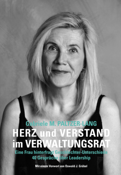 M. Gabriela Paltzer-Lang: Herz und Verstand im Verwaltungsrat