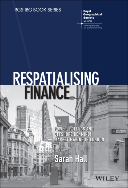 Hall Sarah: Respatialising Finance
