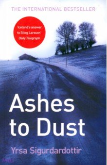 Sigurdardottir Yrsa: Ashes to Dust