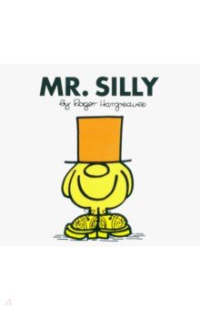 Hargreaves Roger: Mr. Silly
