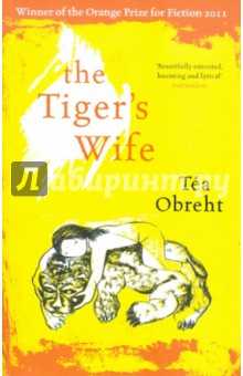 Obreht Tea: The Tiger's Wife