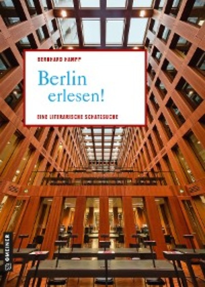 Hampp Bernhard: Berlin erlesen!