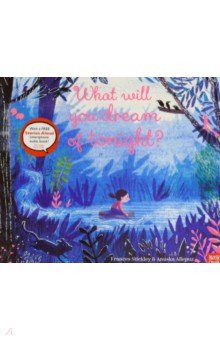 Stickley Frances: What Will You Dream of Tonight?