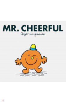 Hargreaves Roger: Mr. Cheerful