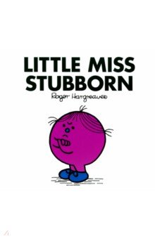 Hargreaves Roger: Little Miss Stubborn