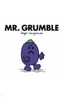 Hargreaves Roger: Mr. Grumble