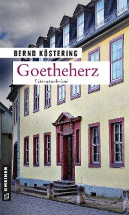 Köstering Bernd: Goetheherz