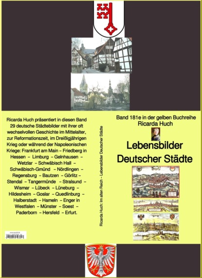 Huch Ricarda: Ricarda Huch: Lebensbilder Deutscher Städte – Teil 1 - Band 181e in der gelben Buchreihe – bei Jürgen Ruszkowski