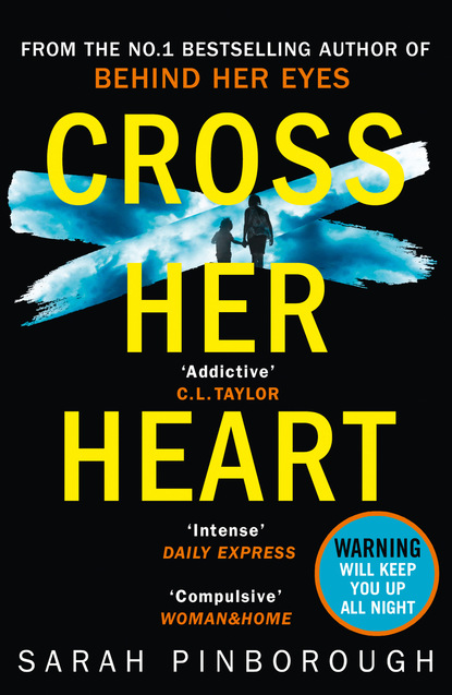 Pinborough Sarah: Cross Her Heart