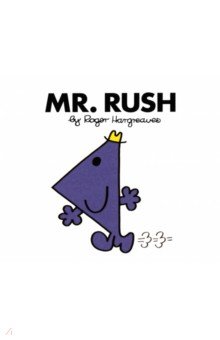 Hargreaves Roger: Mr. Rush