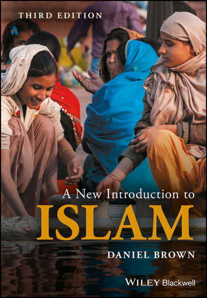 Brown Daniel James: A New Introduction to Islam