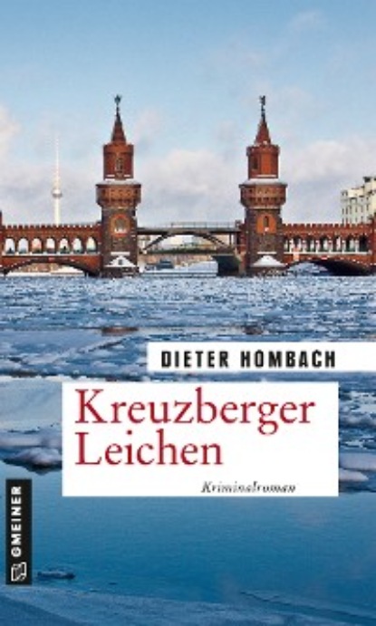Hombach Dieter: Kreuzberger Leichen