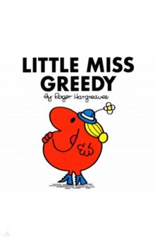 Hargreaves Roger: Little Miss Greedy