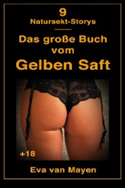 Das große Buch vom Gelben Saft