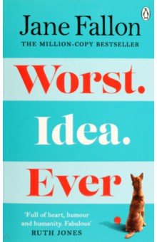 Fallon Jane: Worst. Idea. Ever. What's a little white lie between best friends