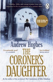 Hughes Andrew: The Coroner's Daughter