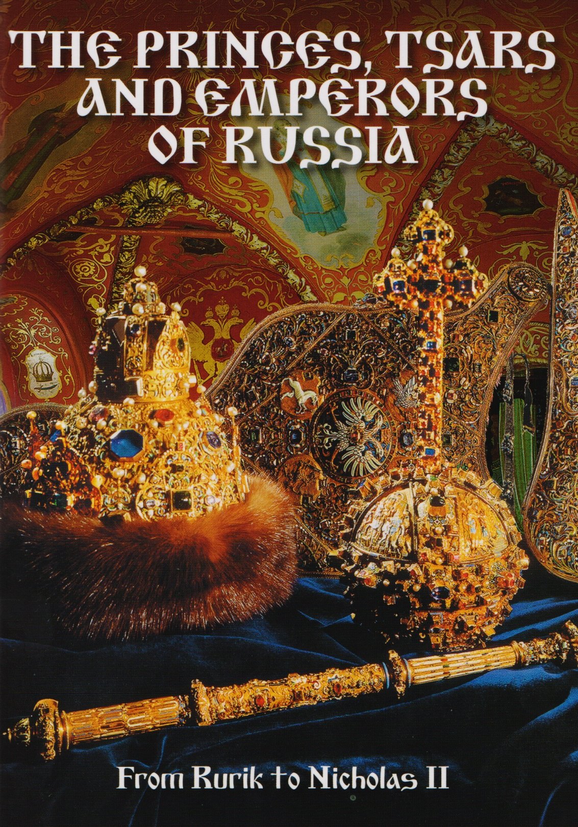 T.J. Lobanova: Буклет Князья, Цари и Императоры России/The Princes, Tsars and Emperors of Russia, английский, 32стр.