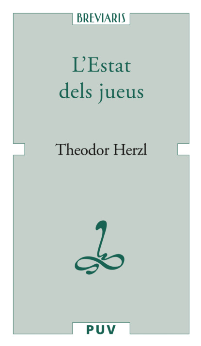 Herzl Theodor: L'Estat dels jueus