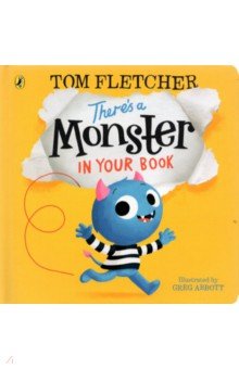 Fletcher Tom: There's a Monster in Your Book