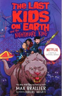 Brallier Max: The Last Kids on Earth and the Nightmare King